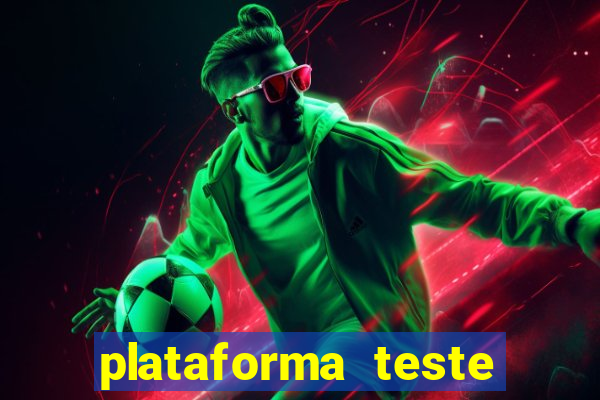 plataforma teste fortune tiger